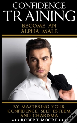 Capa do artigo Confidence Training: Become An Alpha Mal