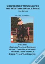 Confidence Training For The Western Saddle Mule