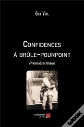 Capa do artigo Confidences À Brûle-Pourpoint ; Première Tirade