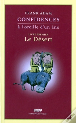 Capa do artigo Confidences À L'Oreille D'Un Âne T.1 ; Le Désert