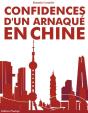 Confidences D'Un Arnaqué En Chine - Preview