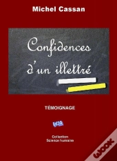 Confidences D'Un Illettré
