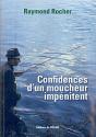 Confidences D'Un Moucheur Impénitent - Preview