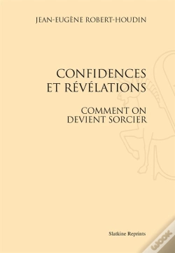Capa do artigo Confidences Et Révélations ; Comment On Devient Sorcier