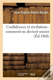 Capa do artigo Confidences Et Revelations Sorcier Edition 1868