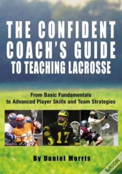 Capa do artigo Confident Coach'S Guide To Teaching Lacrosse