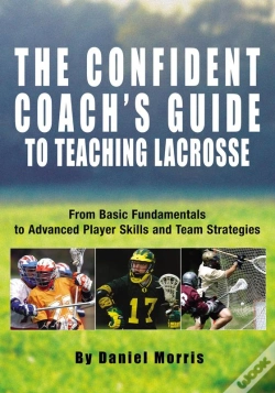 Capa do artigo Confident Coach'S Guide To Teaching Lacrosse