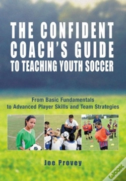 Capa do artigo Confident Coach'S Guide To Teaching Youth Soccer