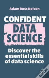 Confident Data Science