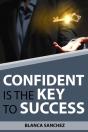 Confident Is The Key To Success - Preview