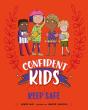 Confident Kids!: Keep Safe - Preview