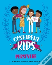 Capa do artigo Confident Kids!: Persevere