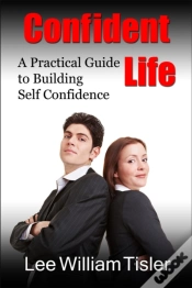Capa do artigo Confident Life: A Practical Guide To Building Self Confidence
