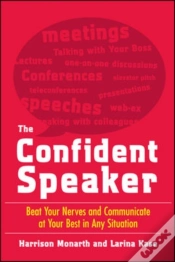 Capa do artigo Confident Speaker: Beat Your Nerves And Communicate At Your Best In Any Situation
