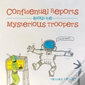 Capa do artigo Confidential Reports About The Mysterious Troopers