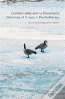 Confidentiality And Its Discontents