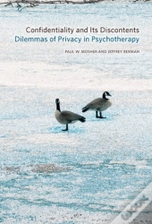 Confidentiality And Its Discontents