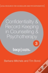 Confidentiality & Record Keeping In Counselling & Psychotherapy