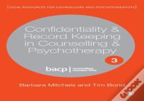 Confidentiality & Record Keeping In Counselling & Psychotherapy