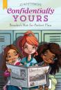Confidentially Yours #1: Brooke'S Not-So-Perfect Plan - Preview