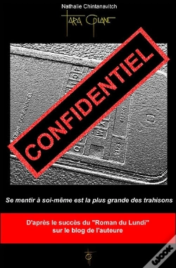 Capa do artigo Confidentiel ; Se Mentir À Soi-Même Est La Plus Grande Des Trahisons