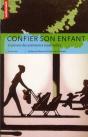 Confier Son Enfant - Preview
