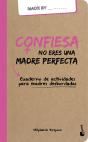 Confiesa: No Eres Una Madre Perfecta - Preview