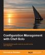Configuration Management With Chef-Solo - Preview