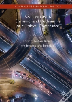 Capa do artigo Configurations, Dynamics And Mechanisms Of Multilevel Governance