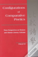 Configurations In Comparative Poetics
