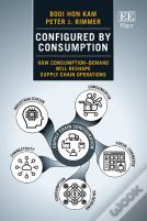 Configured By Consumption - How Consumption-Demand Will Reshape Supply Chain Operations