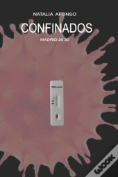 Confinados  Madrid 2020