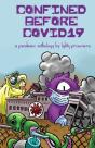 Confined Before Covid19 - Preview