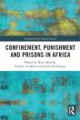 Confinement, Punishment And Prisons In Africa - Preview