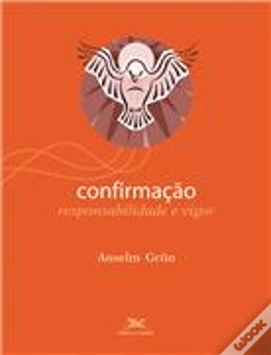Capa do artigo Confirmação - Responsabilidade e Vigor