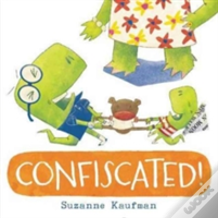 Confiscated!
