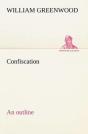 Confiscation; An Outline - Preview