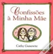 Capa do artigo Confissões à Minha Mãe