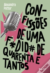 Capa do artigo Confissões De Uma Fodida De Quarenta E Tantos