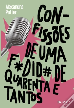 Capa do artigo Confissões De Uma Fodida De Quarenta E Tantos