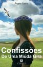 Confissões de uma Miúda Gira - Preview