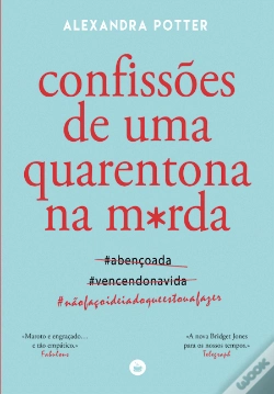 Capa do artigo Confissões de uma Quarentona na M*rda