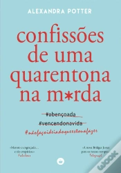 Capa do artigo Confissões De Uma Quarentona Na M*Rda