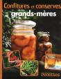 Confitures Et Conserves De Nos Grands-Meres - Preview
