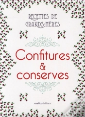 Capa do artigo Confitures Et Conserves ; Recettes De Grands-Mères