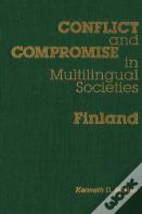 Conflict And Compromise In Multilingual Societies: Finland