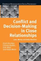 Conflict And Decision Making In Close Relationships