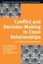 Conflict And Decision Making In Close Relationships - Preview