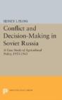 Conflict And Decision-Making In Soviet Russia - Preview