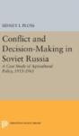 Conflict And Decision-Making In Soviet Russia - Preview